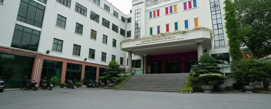 Vietnamese Women's Museum Hanoi: History, Culture & Visitor Guide